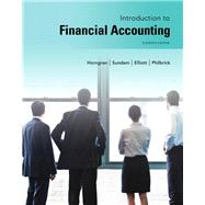 Introduction to Financial Accounting Plus NEW MyAccountingLab with Pearson eText -- Access Card Package