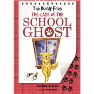 The Buddy Files: The Case of the School Ghost