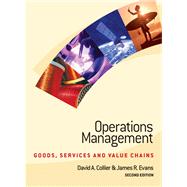Operations Management: Goods, Service, And Value Chains