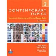 Contemporary Topics 3 Academic Listening and Note-Taking Skills (Student Book and Classroom Audio CD)