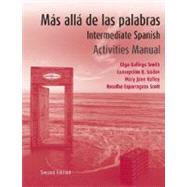 Mas Alla de Las Palabras : A Complete Program in Intermediate Spanish