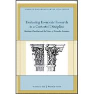 Evaluating Economic Research in a Contested Discipline : Ranking, Pluralism, and the Future of Heterodox Economics