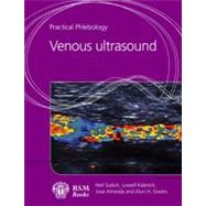 Practical Phlebology: Venous Ultrasound