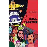 Kill Castro