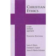 Christian Ethics-4th Edition : A Case Method Approach