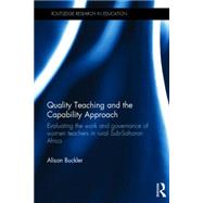 Quality Teaching And The Capability Approach: Evaluating The Work And Governance Of Women Teachers In Rural Sub-saharan Africa