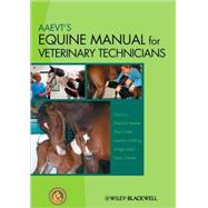 AAEVT's Equine Manual for Veterinary Technicians