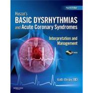 Huszar's Basic Dysrhythmias And Acute Coronary Syndromes: Interpretation And Management