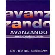Avanzando: Gramtica espaola y lectura, 6E