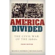America Divided The Civil War of the 1960s