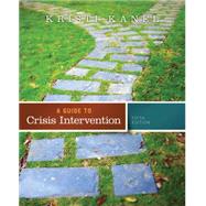 A Guide to Crisis Intervention (with CourseMate Printed Access Card)