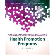 Planning, Implementing, & Evaluating Health Promotion 