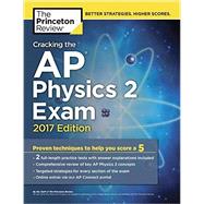 Cracking the AP Physics 2 Exam, 2017 Edition