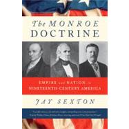 The Monroe Doctrine Empire and Nation in Nineteenth-Century 